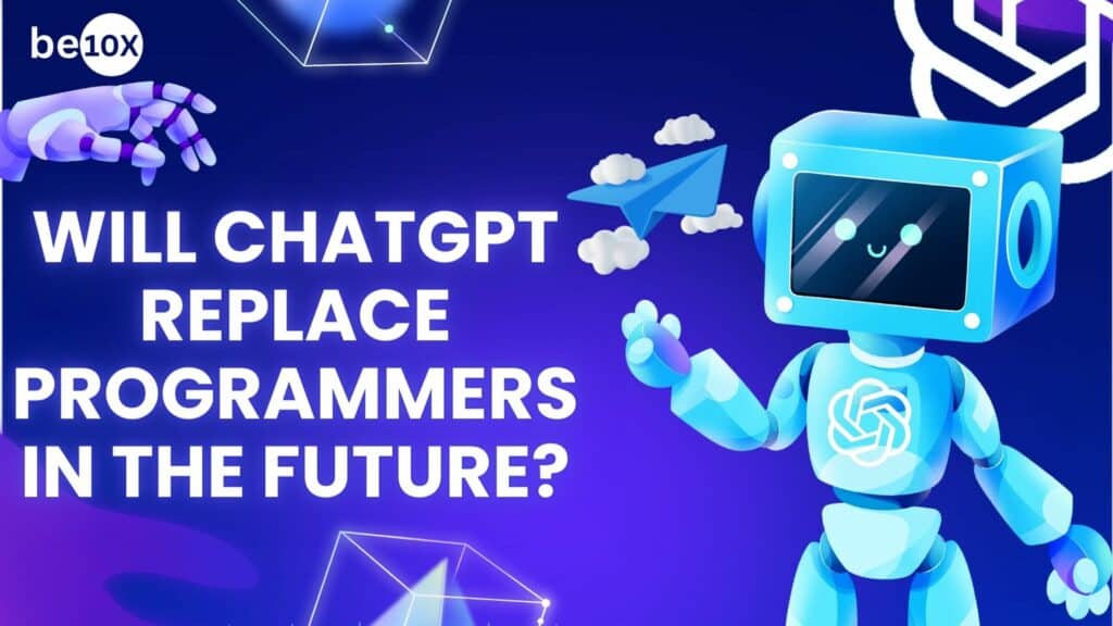 Will ChatGPT Replace Programmers In The Future?