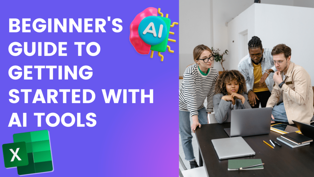 Beginner's Guide to Getting Started with AI Tools